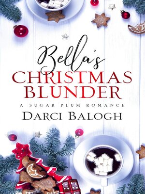 cover image of Bella's Christmas Blunder